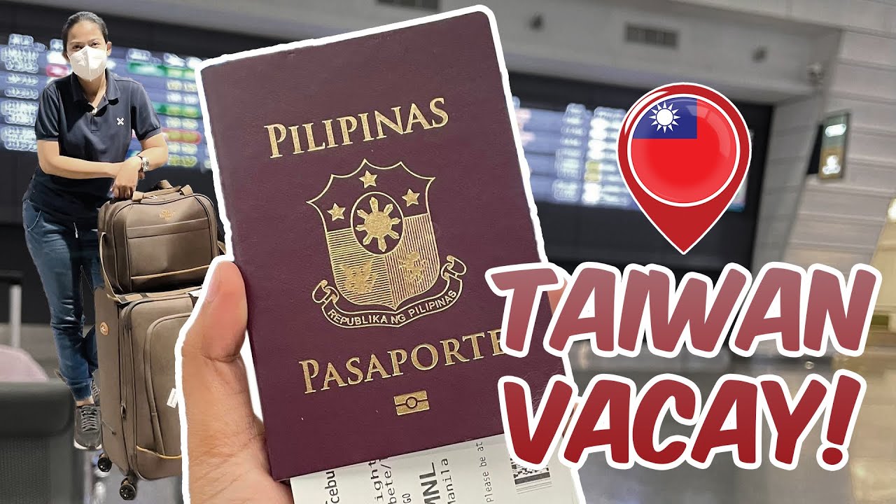Taiwan Vacation 2022 | FREE VISA | Anong requirements pag magbabakasyon sa Taiwan?