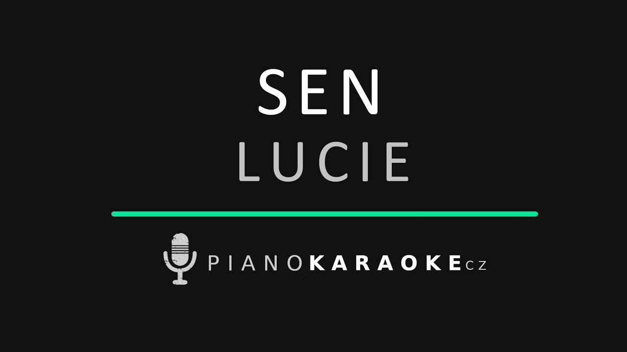 Lucie - Sen | Piano Karaoke Instrumental