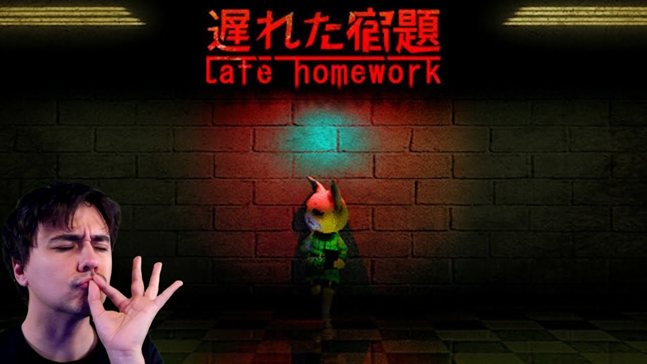 Late Homework  遅れた宿題 🐱💀
