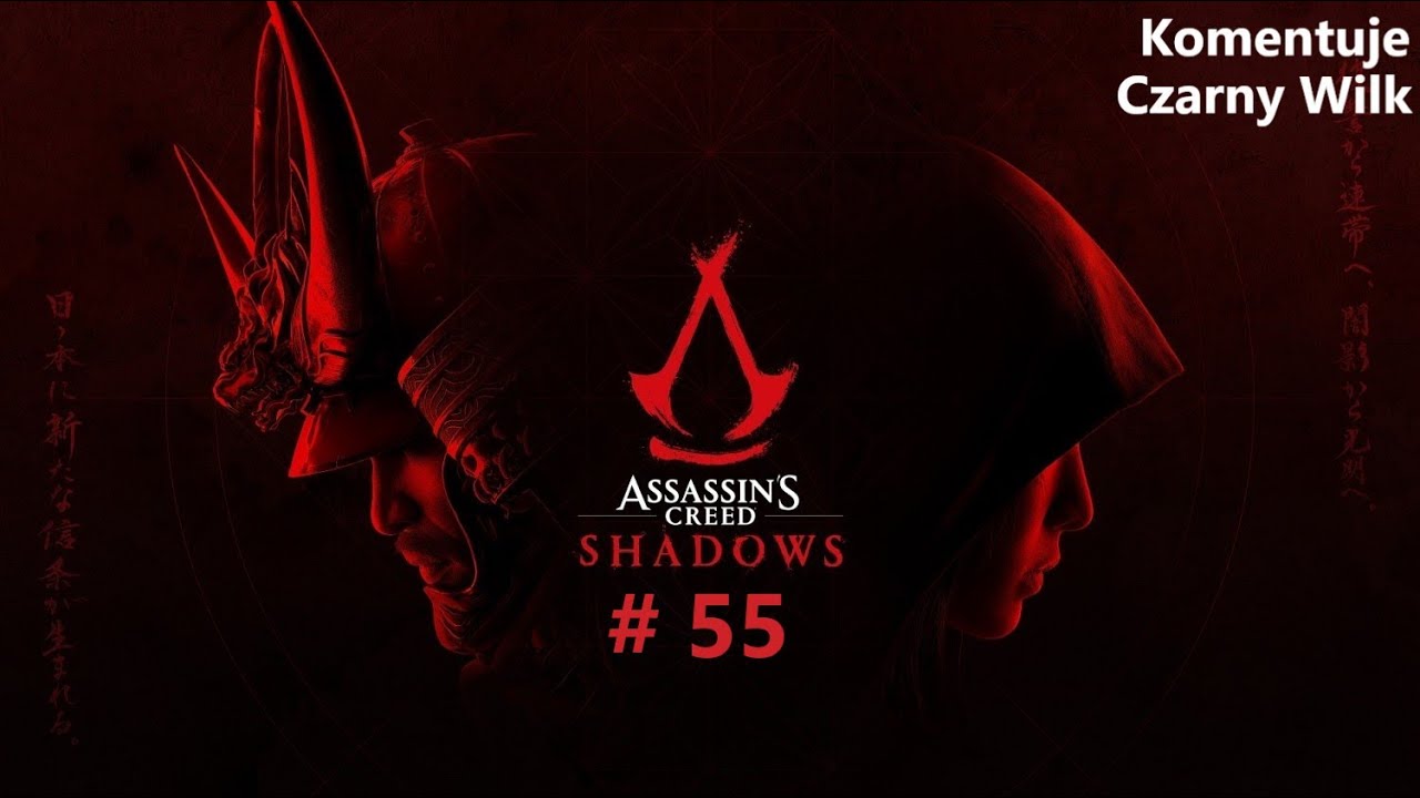 Zagrajmy w Assassin's Creed Shadows # 55 Kluczowe Spotkanie