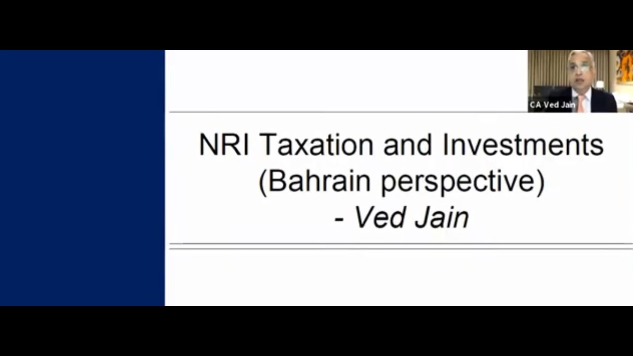 Webinar at ICAI Bahrain | Discussion on Non Resident Indian Taxation and Investment | 17.10.2020.
