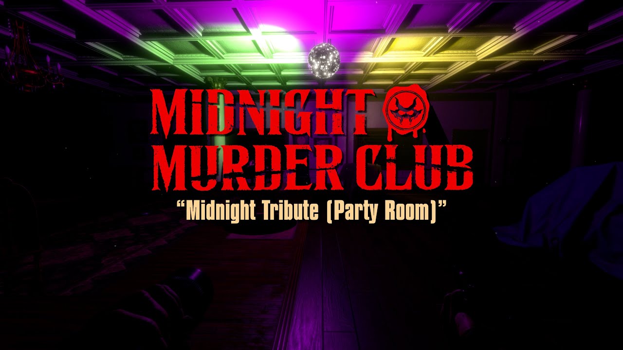 Midnight Murder Club: "Midnight Tribute (Party Room)"