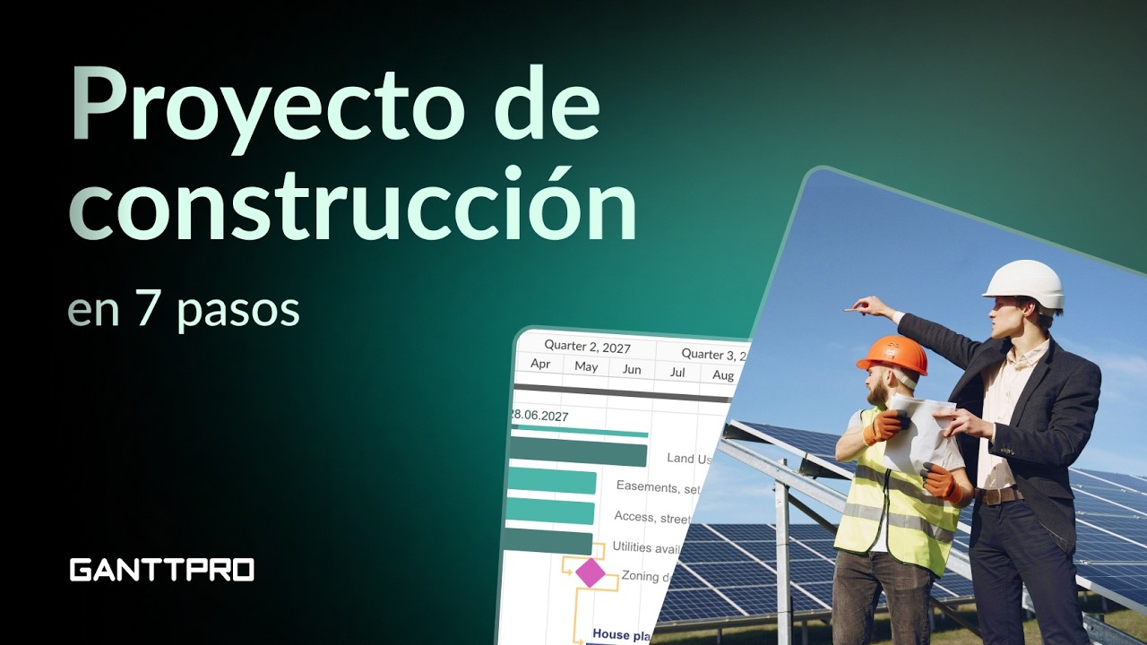 Cómo gestionar un proyecto de construcción: 7 pasos (+ plantilla)