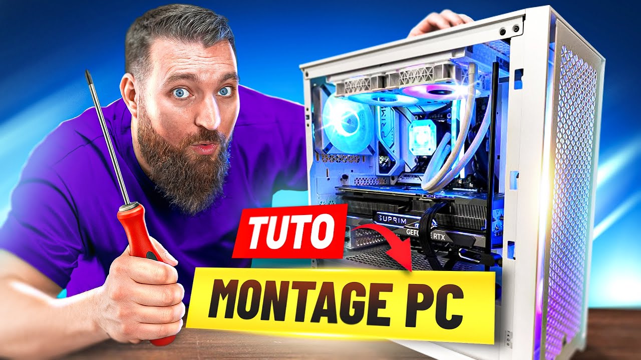TUTO : Montage d'un PC GAMER en 2025