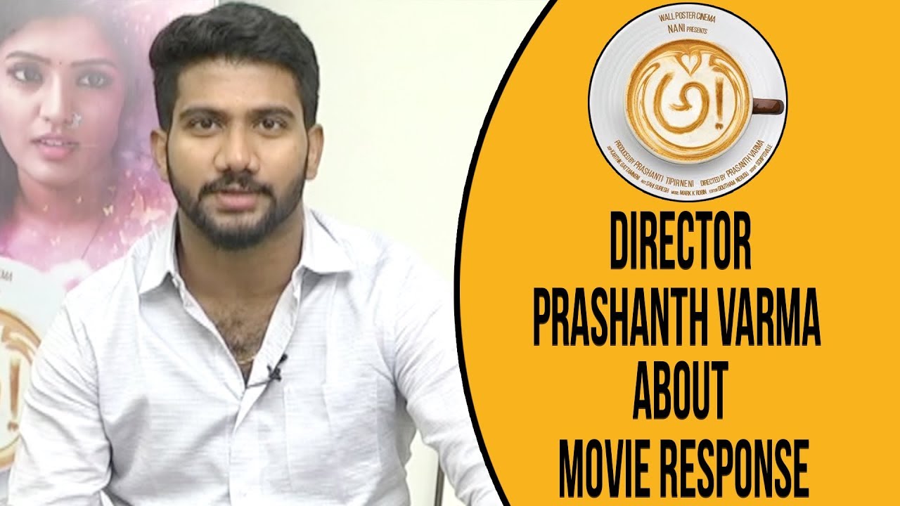 Director Prasanth Varma About Awe Movie Success | Nani, Kajal Aggarwal, Regina, Nithya Menen
