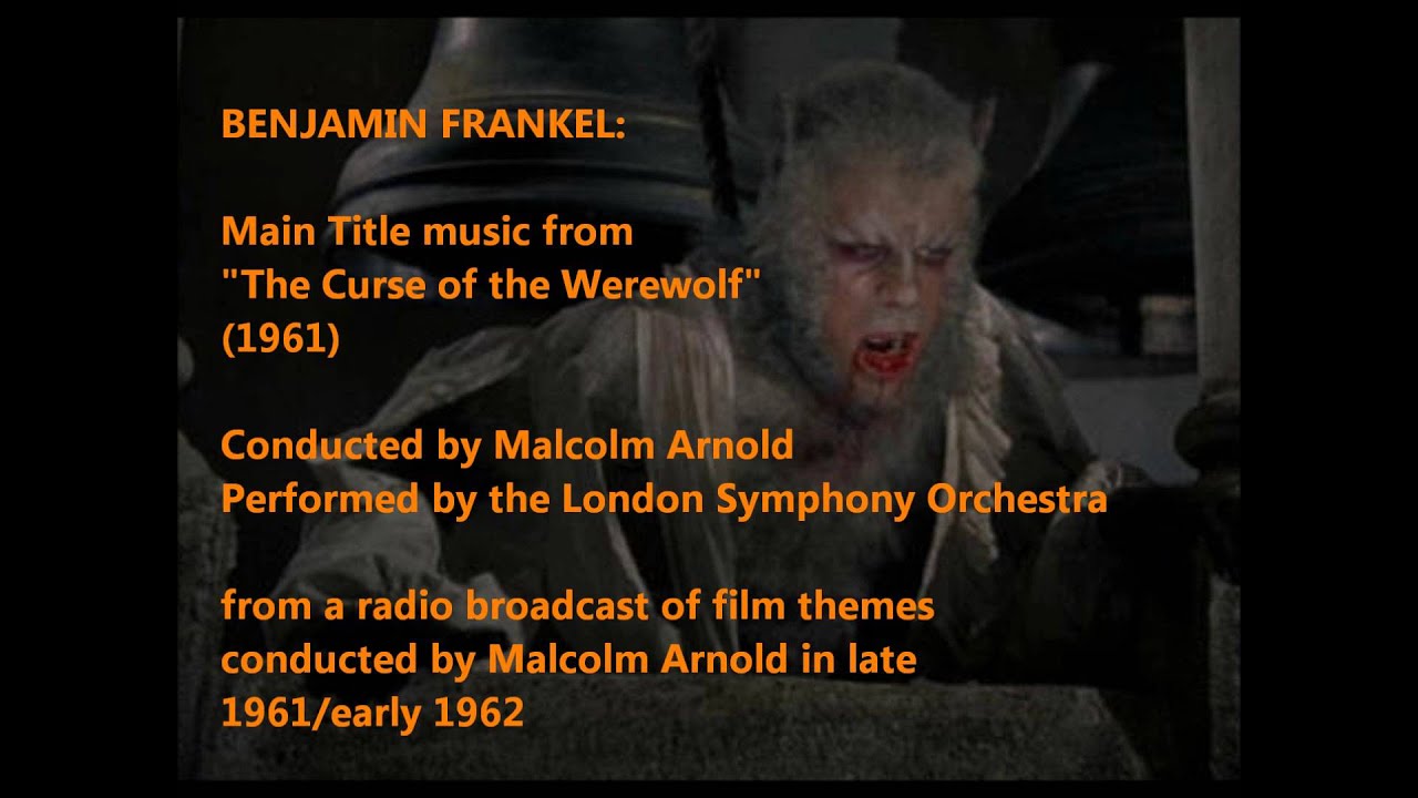 Benjamin Frankel: The Curse of the Werewolf (1961) Main Title [Arnold-LSO]