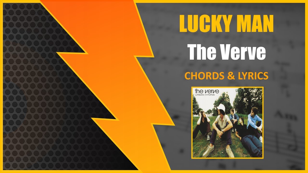 LUCKY MAN - The Verve [CIFRA + LETRA]