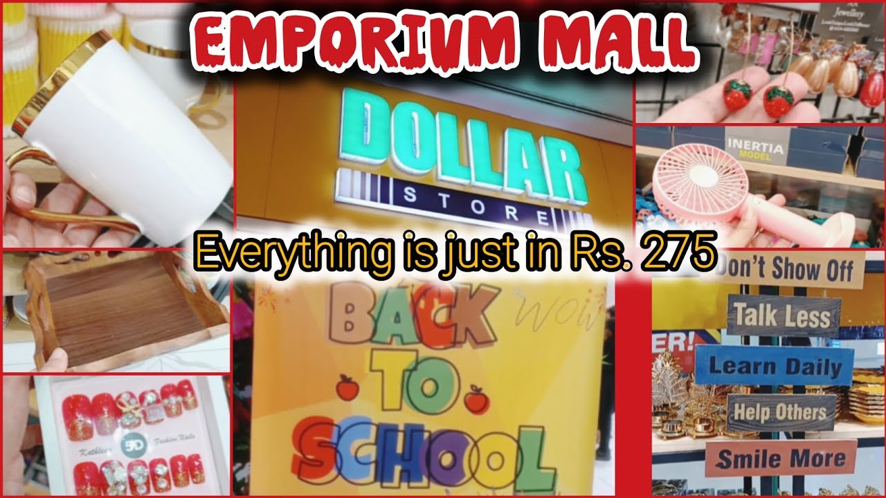 Visit One dollar store at Emporium Mall||Everything just in Rs.275