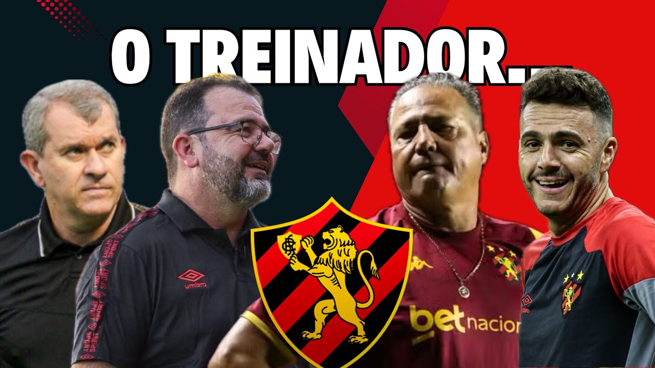 O NOVO TREINADOR DO SPORT... CINCO TITULARES DE VOLTA AO TIME!