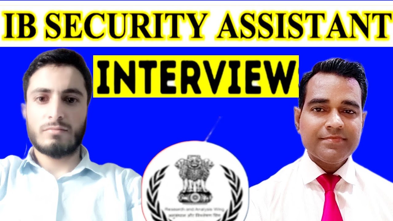 IB Security Assistant Interview video | Tier III security executive Interview l Intelligence Bureau