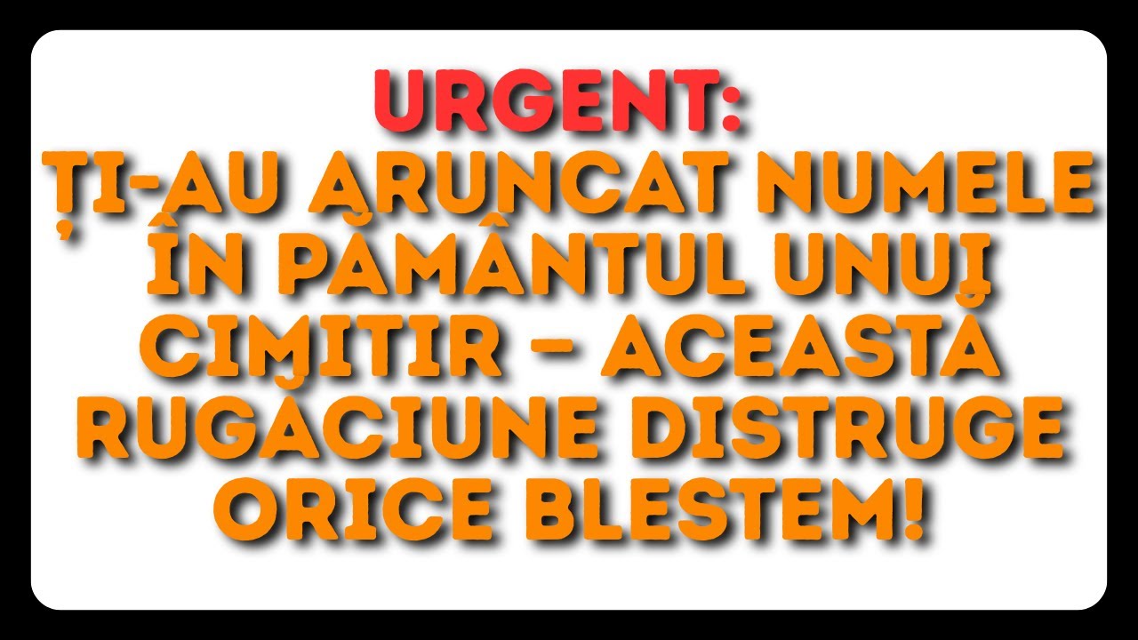 URGENT: Ți-au aruncat numele în pământul unui cimitir — această rugăciune distruge orice blestem!