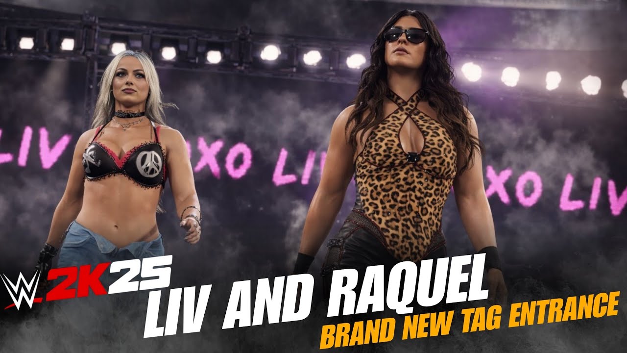 WWE2K25 Liv Morgan & Raquel Rodriguez BRAND NEW Tag Entrance! 