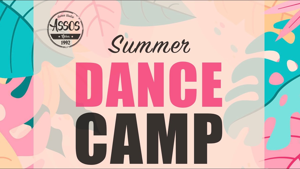SUMMER DANCE CAMP 2023 by ASSOS NELUX