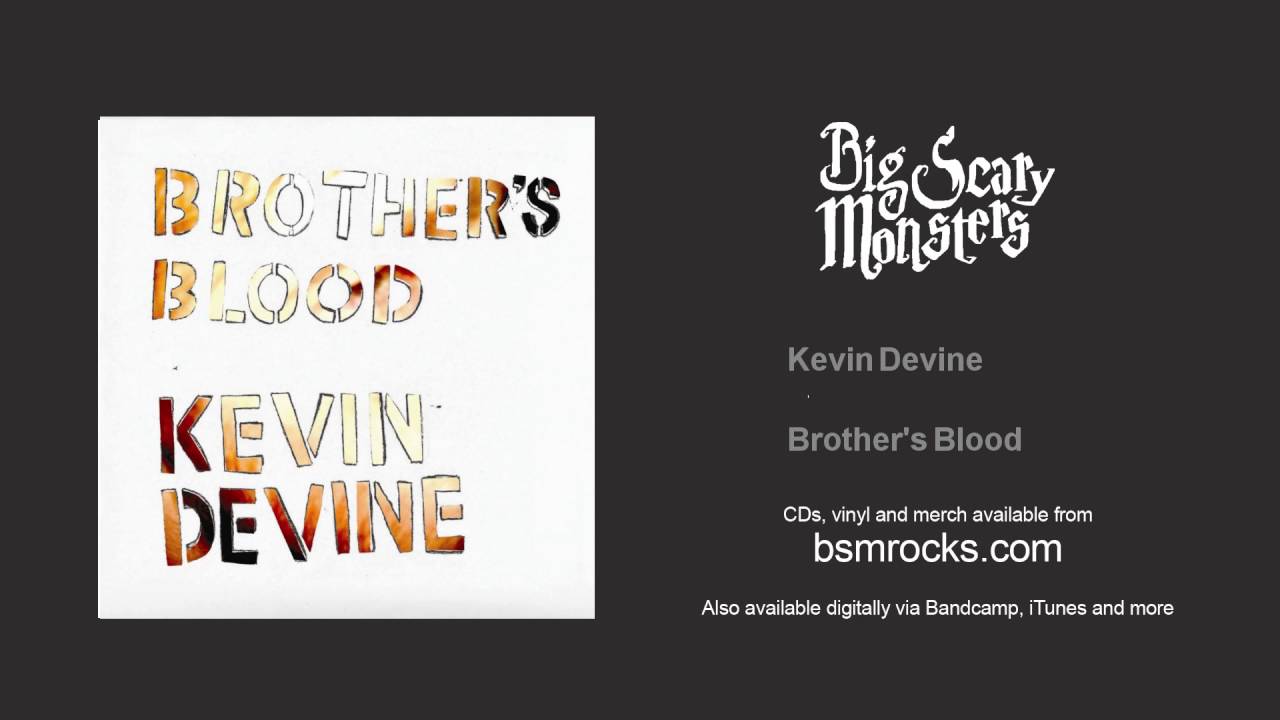 Kevin Devine - Brother's Blood