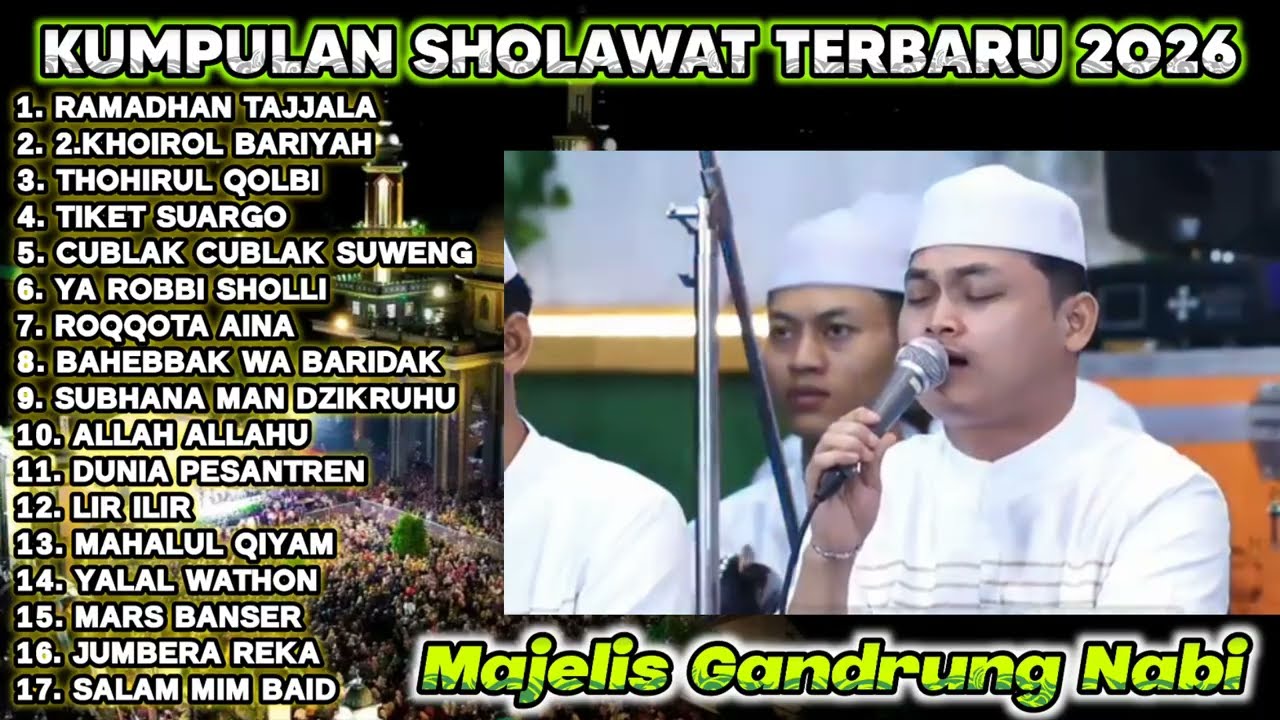 SHOLAWAT TERBARU BULAN RAMADHAN 2026 | SHOLAWAT VIRAL GANDRUNG NABI TERBARU 2O26 