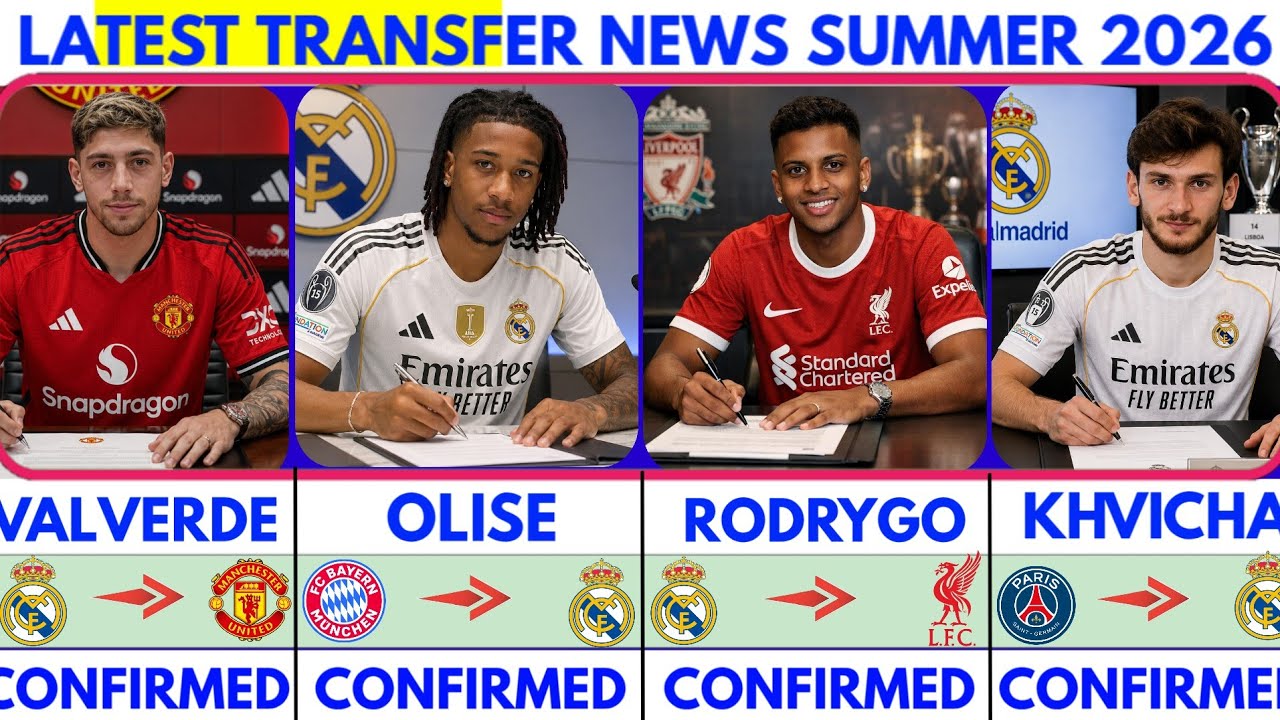 🚨LATEST CONFIRMED TRANSFER NEWS AND RUMOURS TRANSFER NEWS  2026| Olise to madrid😱 Khvicha✔️ Valverde