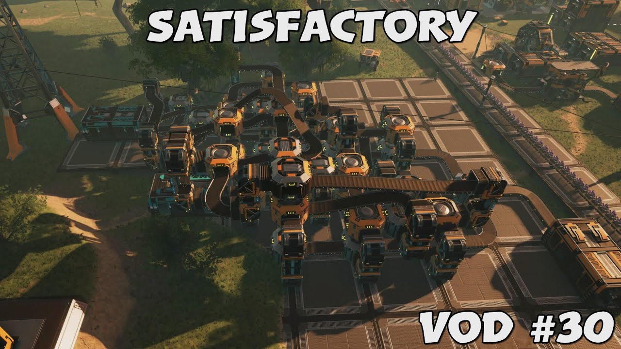 Attempt to Building a 5% Split System | Satisfactory VOD #30