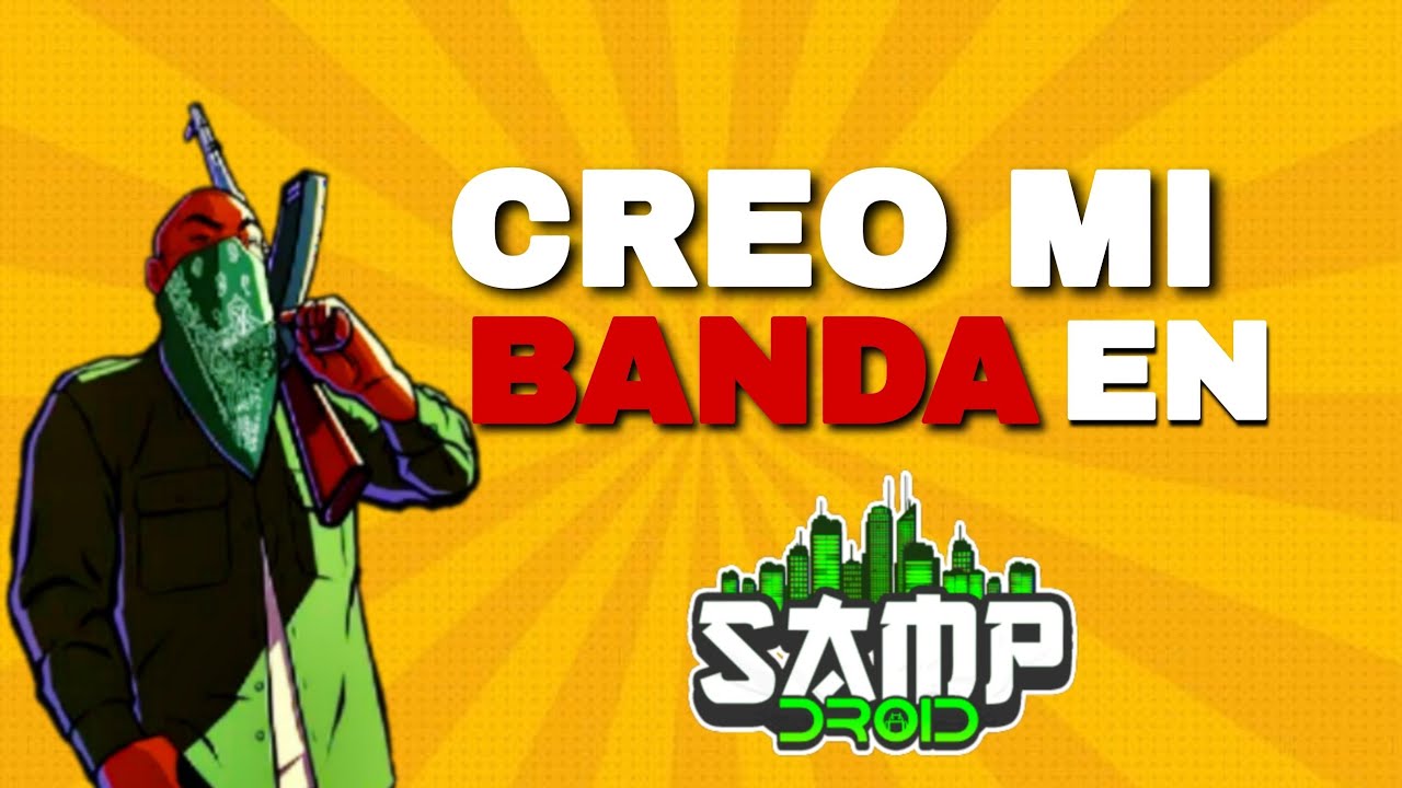 🔥 Creo mi PROPIA BANDA en SampDroid 💀 | GTA ROLEPLAY ANDROID