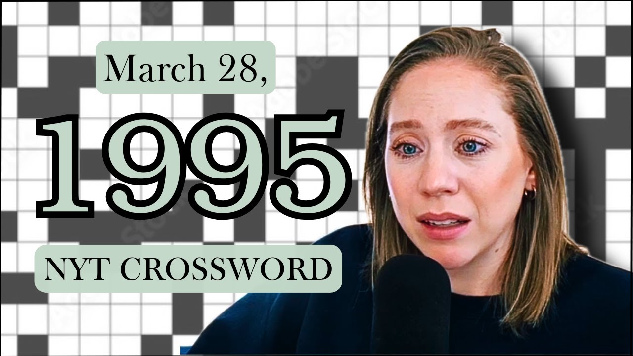 i have been HUMBLED. 🤡 | Time Travel Tuesday | March 28, 1995 NYT Crossword