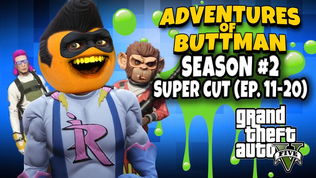Adventures of Buttman Season 2 Supercut [Eps 11 - 20]