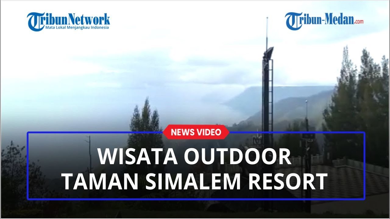 Taman Simalem Resort, Tempat Menginap Sekaligus Wisata Outdoor dengan Pemandangan Danau Toba