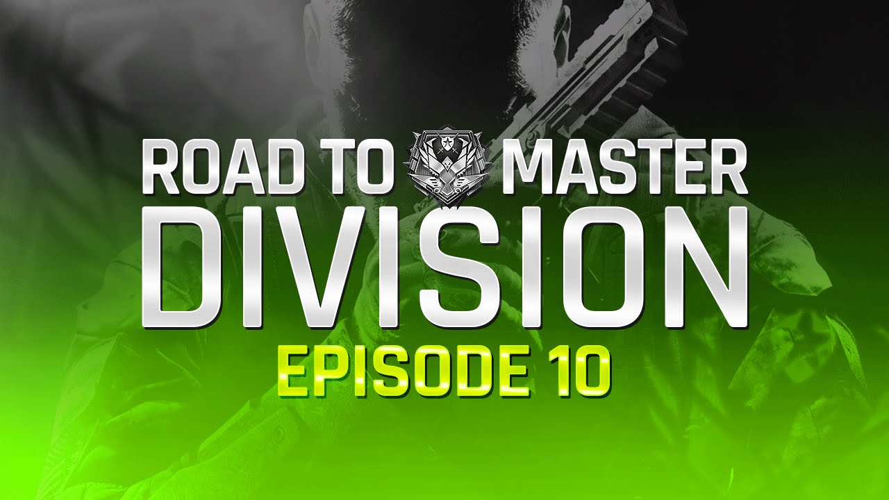 Road to Master Division | Ep. 10 | (Black Ops 2)