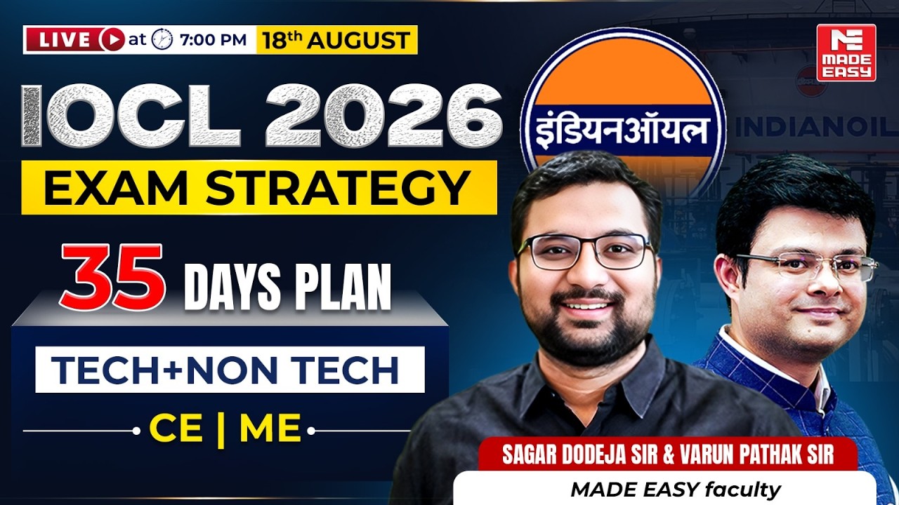 IOCL 2026: 35 Days Strategy | How to Crack the Exam? | CE & ME | LIVE at 7 PM