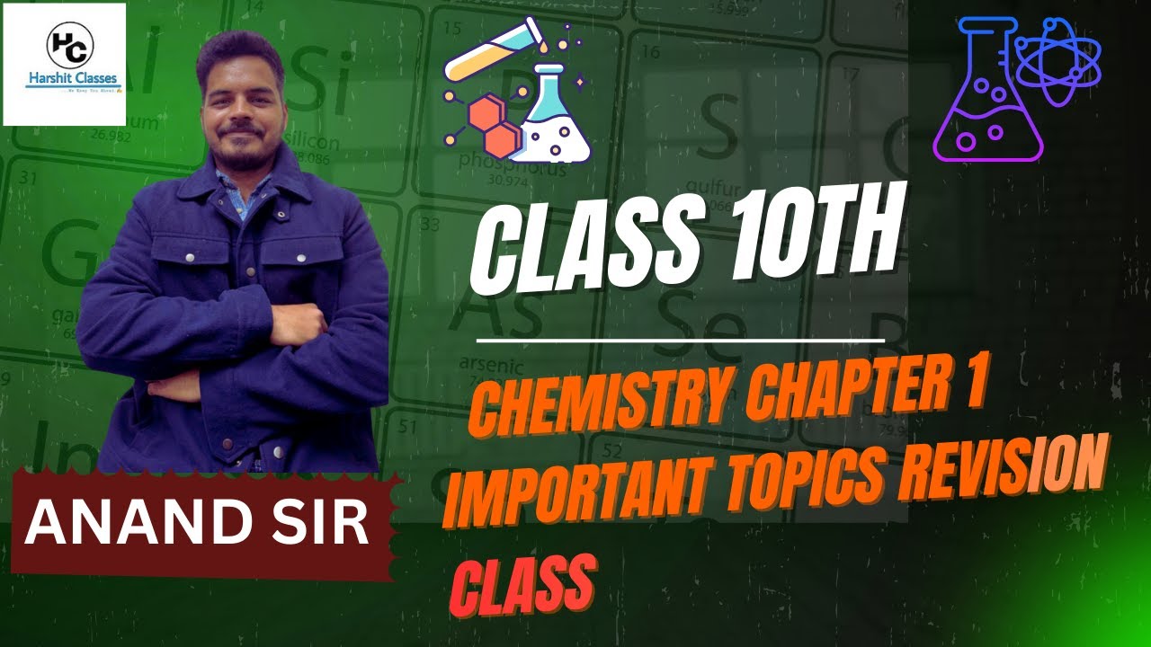 CHEMISTRY REVISION CLASS 10