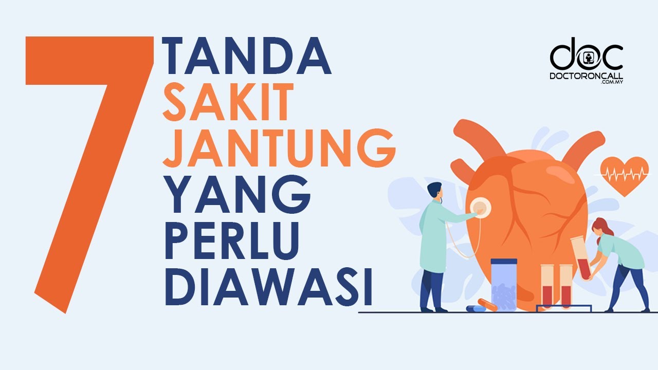 Kenali 7 Tanda Sakit Jantung Yang Anda Perlu Awasi