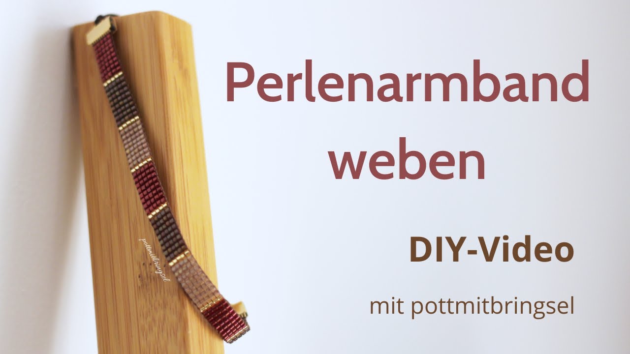 Perlenarmband weben | DIY Webarmband mit Miyuki Delica Beads | Makrameeverschluss | pottmitbringsel