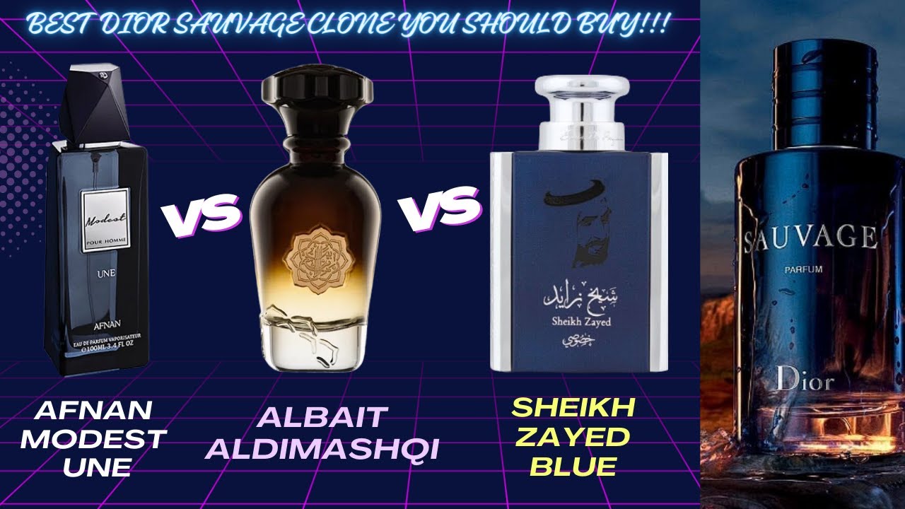 Albait Aldimashqi Sauvage vs Sheikh Zayed vs Afnan Modest Une | Best Dior Sauvage Clone Ever !!!