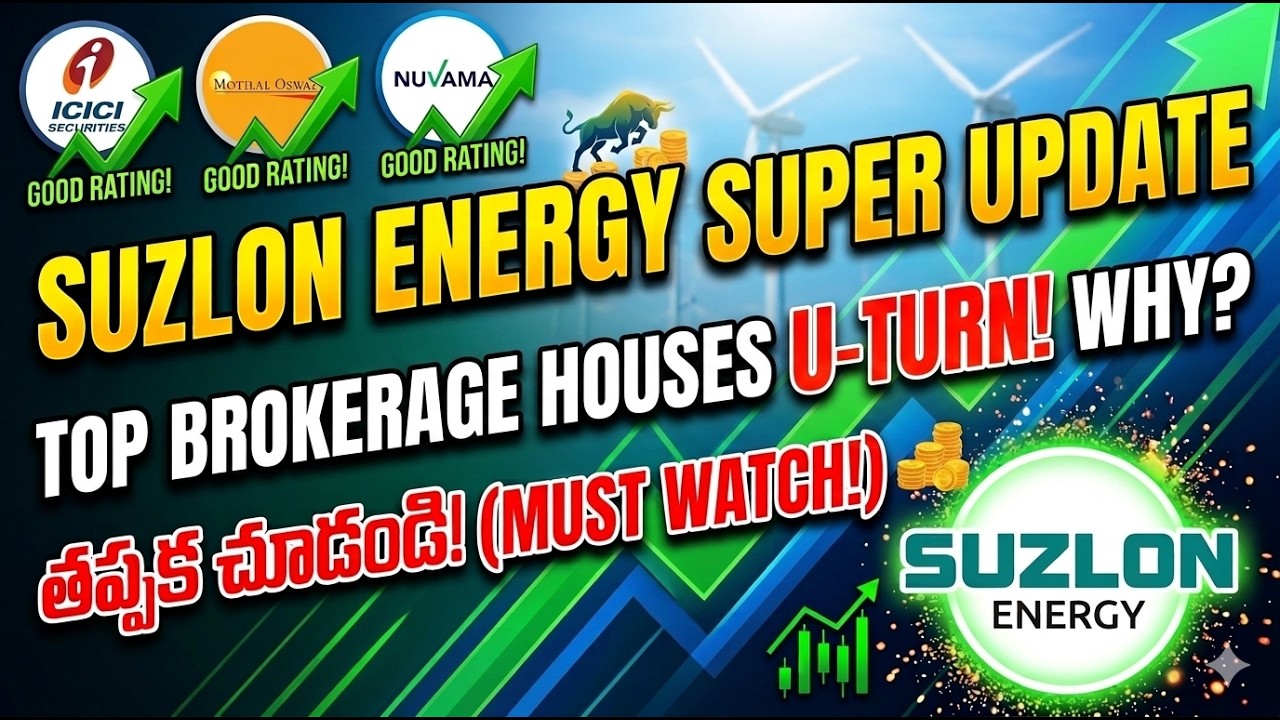 SUZLON ENERGY: Big U-Turn! ⚡ 🚀 Why Top Brokers Changed Their Minds? | Suzlon Energy Super Update NOW