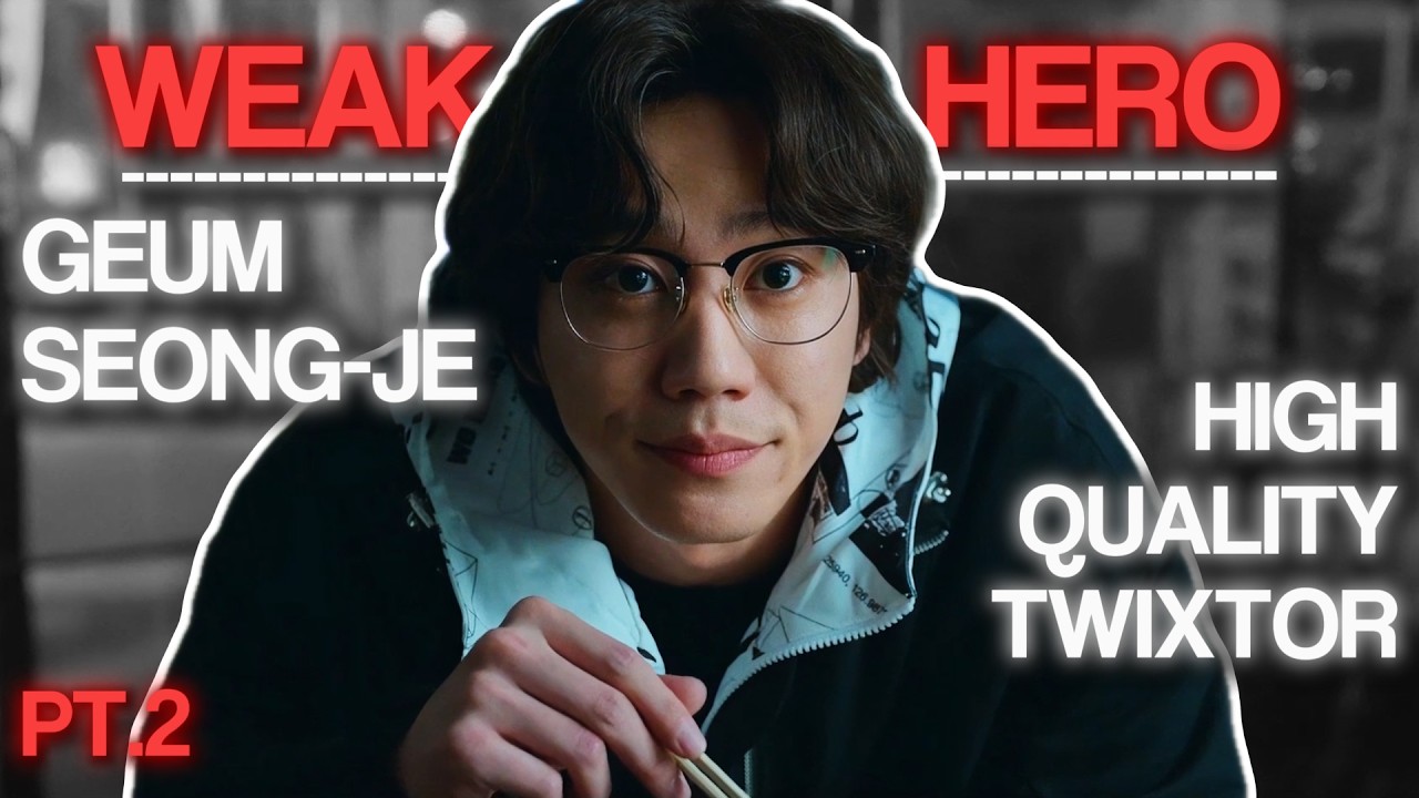 WEAK HERO - GEUM SEONG JE - SCENEPACK - PT 2