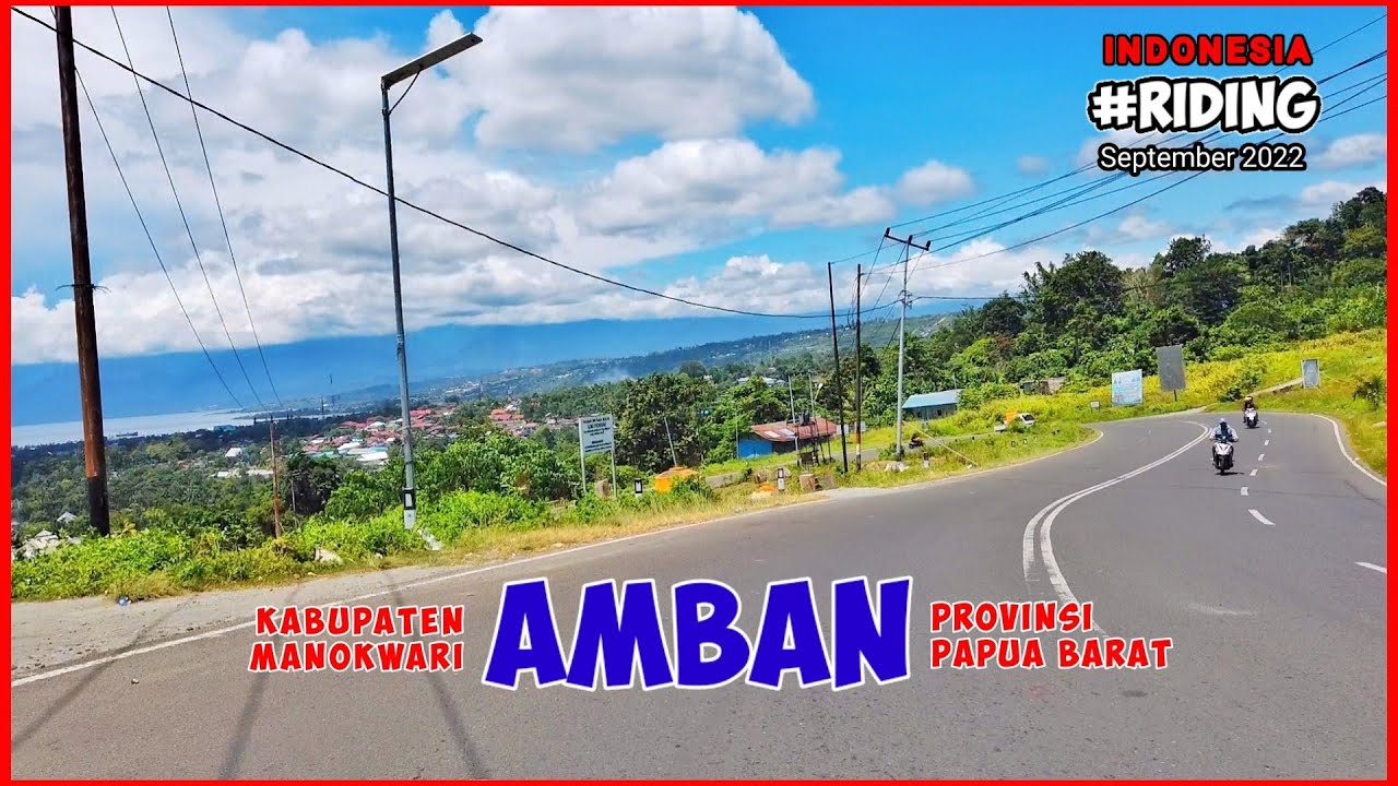 Suasana kota manokwari berkendara seputar jl. gunung salju amban || papua barat - indonesia