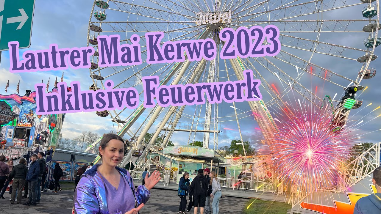 Lautrer Mai Kerwe 2023 inklusive Feuerwerk | Kirmes in Kaiserslautern