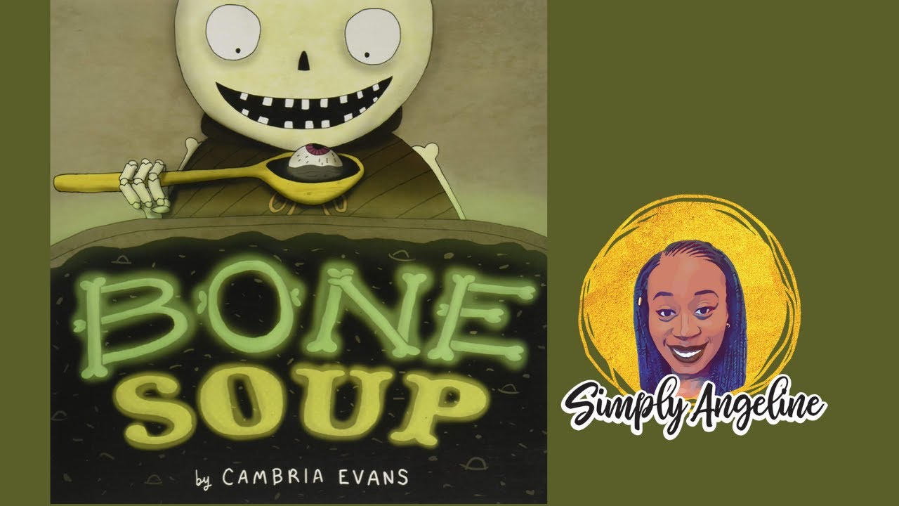Bone Soup Read Aloud
