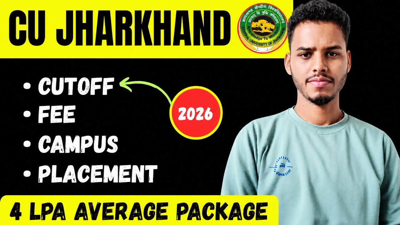 CU Jharkhand 2026 Review 🔥 | Cutoff, Fee, Campus, Placement  &  Admission Process