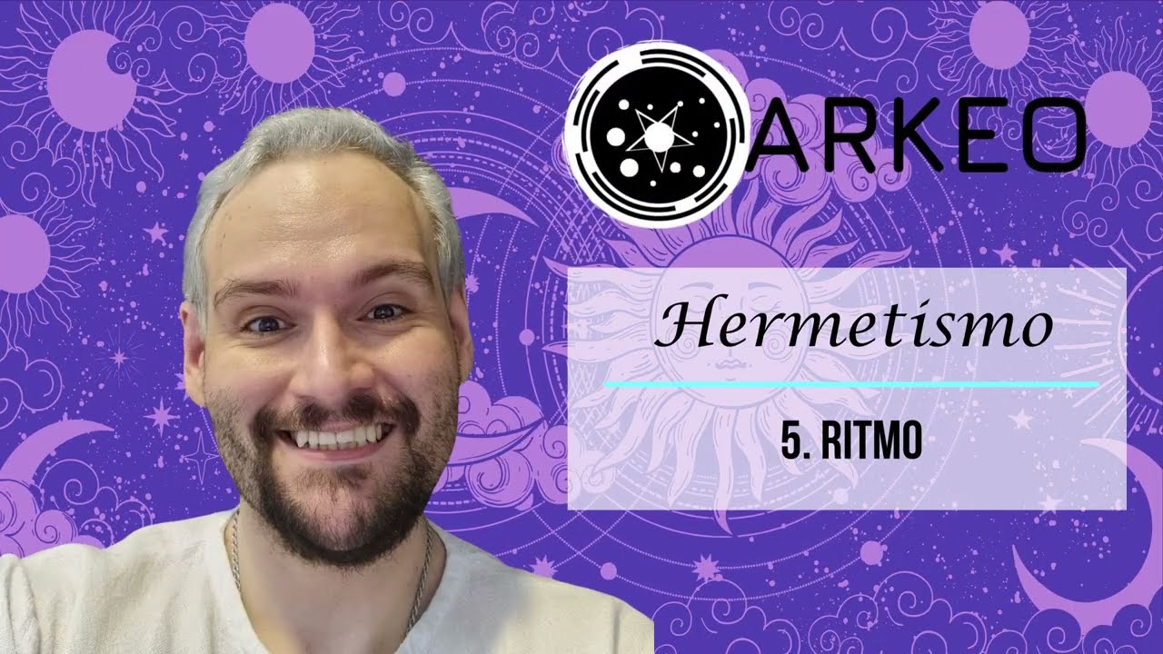 Hermetismo :: 5.Ritmo | BRUNO CASSARO - @brunogiotarot