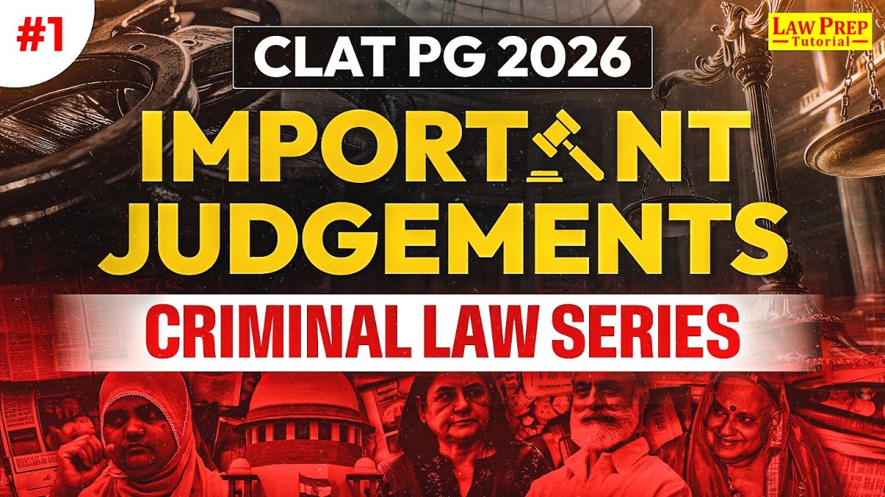 CLAT PG 2026: Important Judgements | Supreme Court Bans WhatsApp Notices | #1 | Criminal Law Series