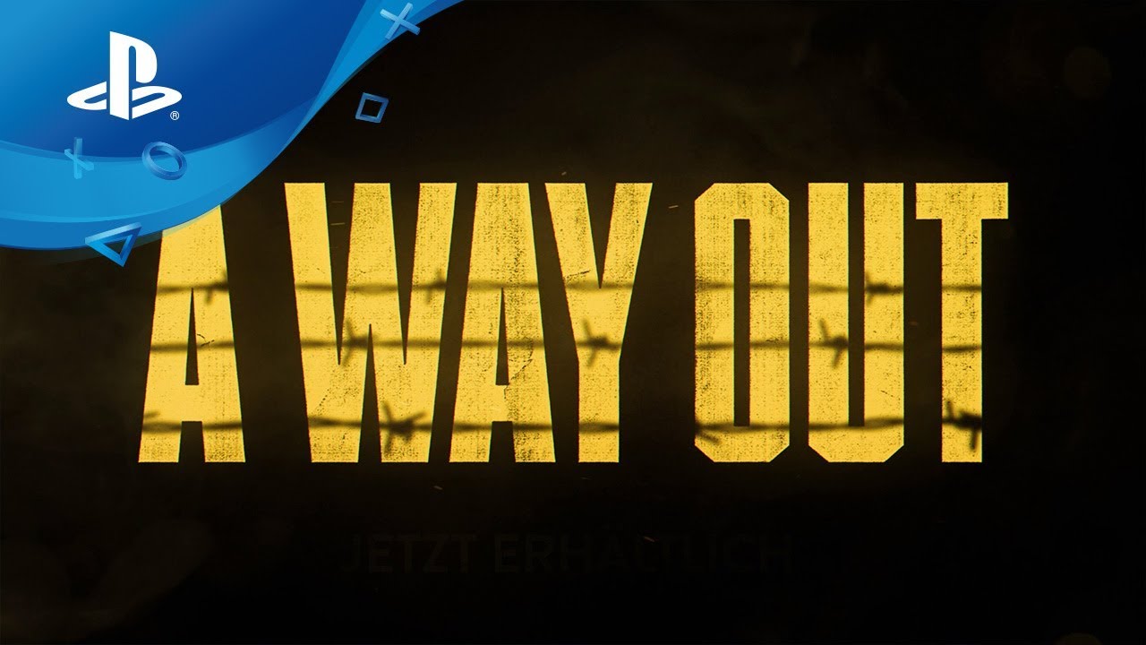 A Way Out - Launch Trailer [PS4, deutsch]