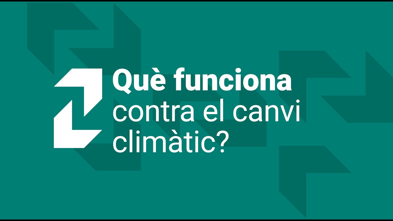 Presentació projecte Què funciona contra el canvi climàtic?