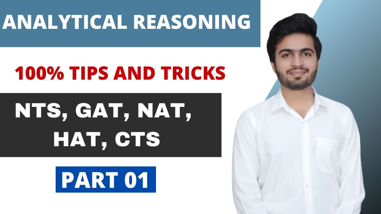 Analytical Reasoning Tips and Tricks || How to Solve Analytical Reasoning Questions NTS || Part 01