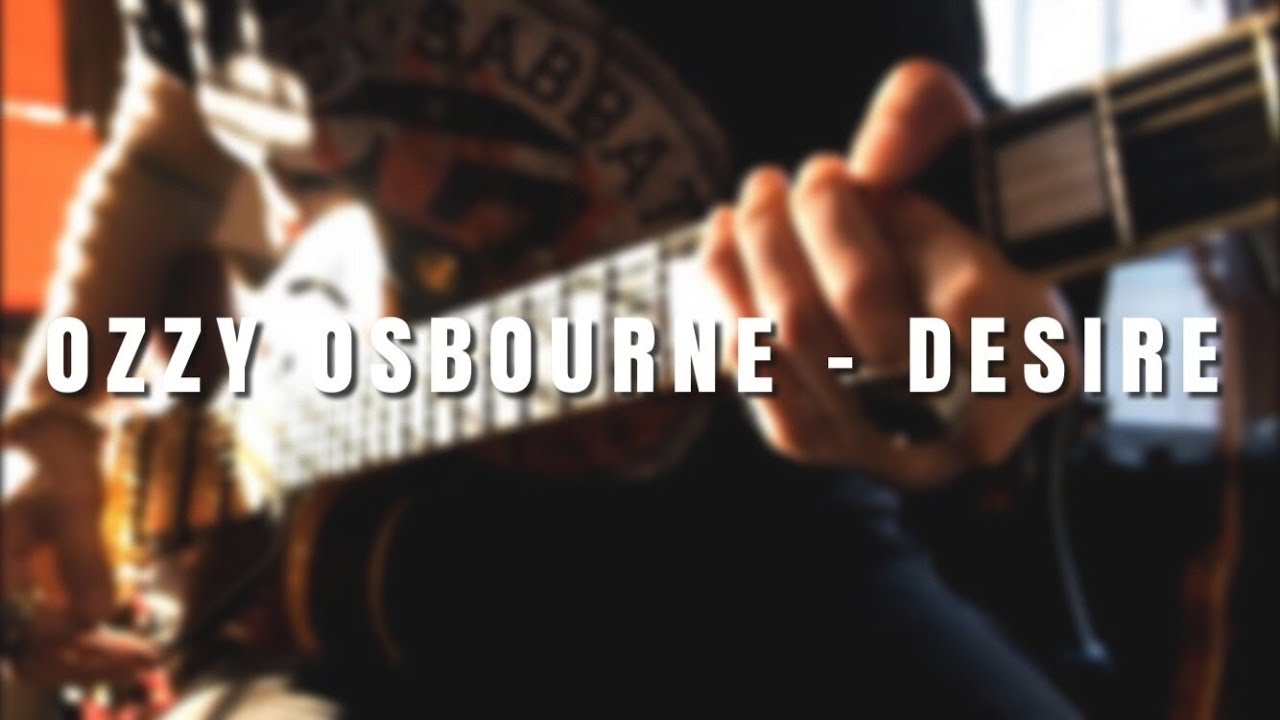 Ozzy Osbourne - Desire (Guitar cover by Yuki Sudo)