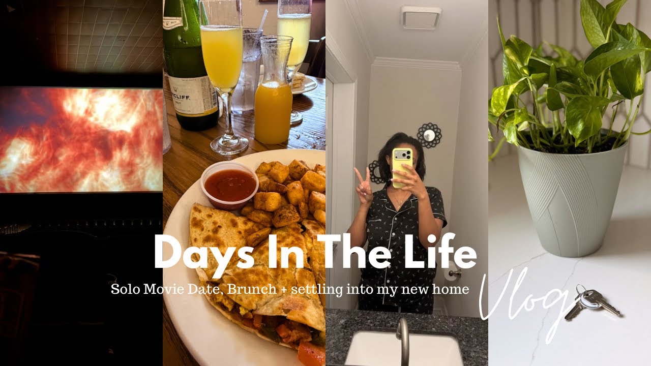Days In The Life 🤍| Solo Movie Date, Brunch + Settling Into My New Home