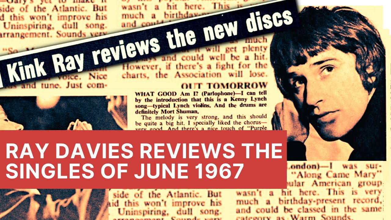 The Kinks' Ray Davies Reviews the Singles of June 1967