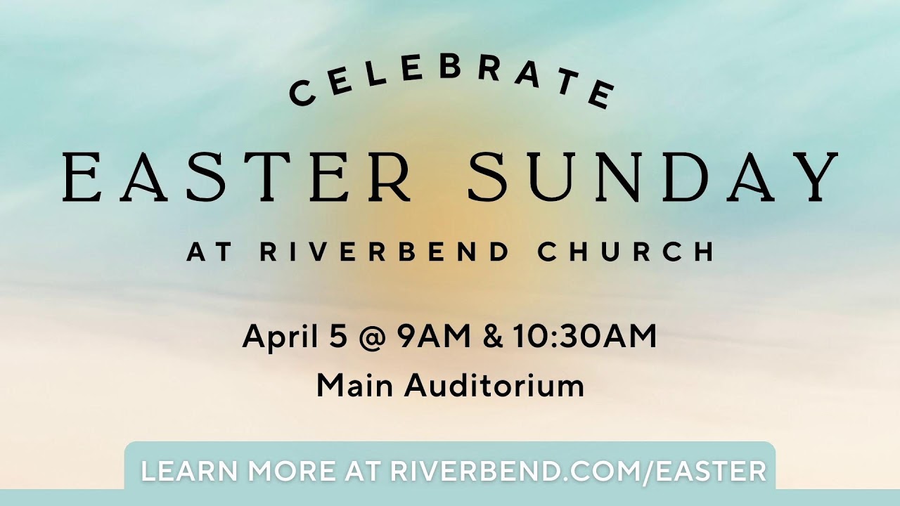 3/29/26 - Riverbend Church Sunday @10:30 Live Stream