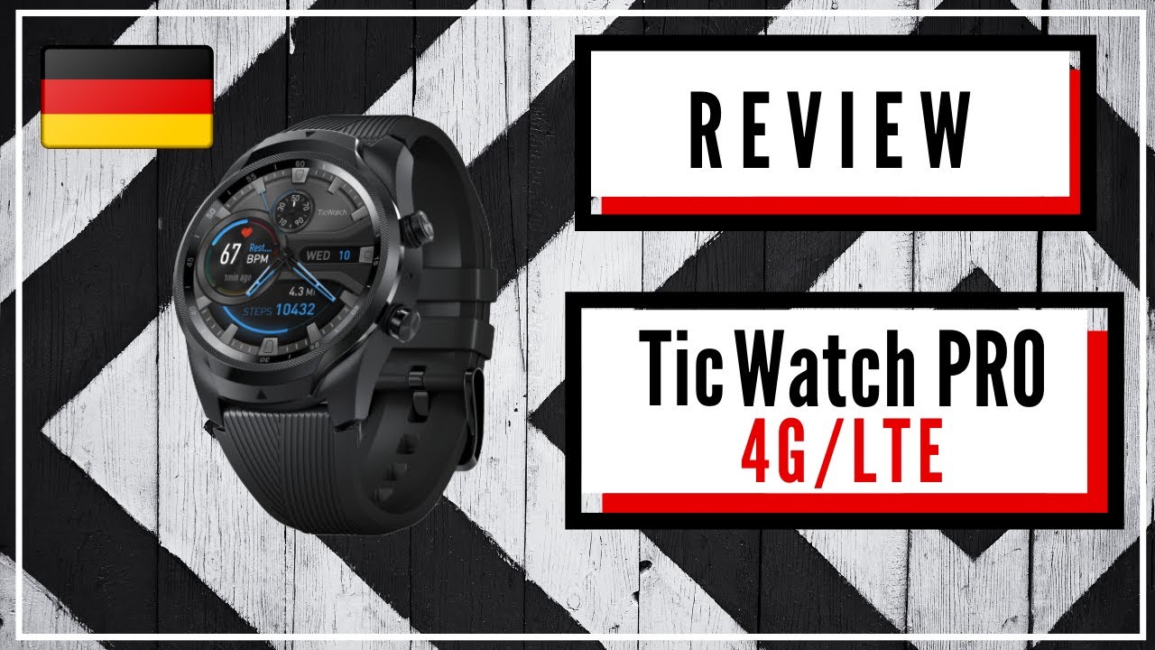 [Review] TicWatch Pro 4G / LTE- Premium Smartwatch NEUHEIT! [by.mobvoi.com]