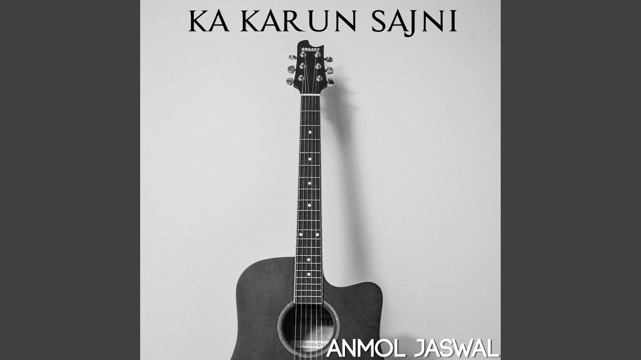 Ka Karun Sajni