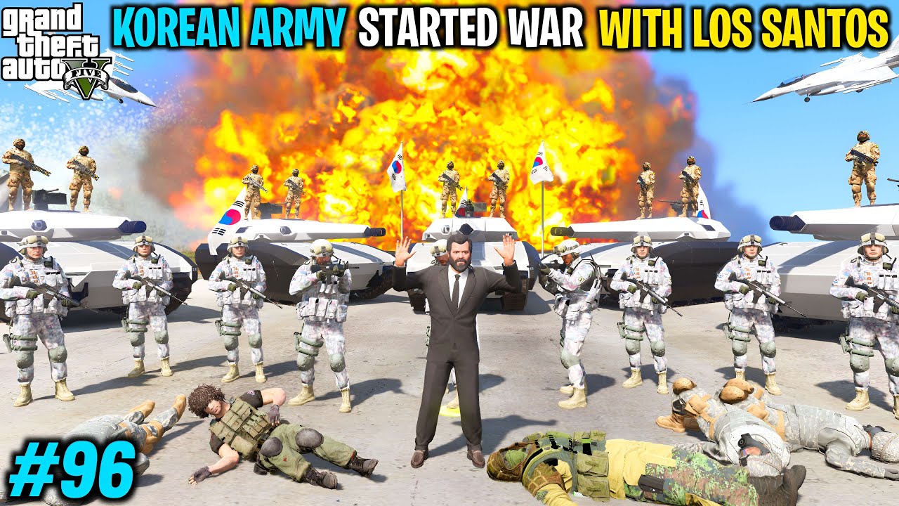 LOS SANTOS ARMY BIGGEST WAR WITH KOREAN ARMY | GTA V GAMEPLAY #96