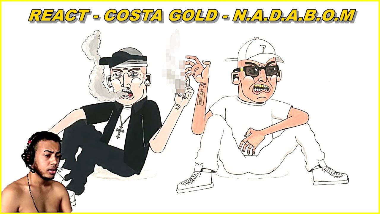 REACT - Costa Gold - N.A.D.A.B.O.M pt. 2 feat: Luccas Carlos e Don L